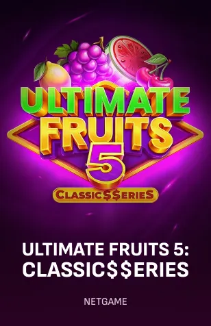 Ultimate Fruits 5: Classic$$erieS