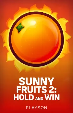 Sunny Fruits 2: Hold and Win