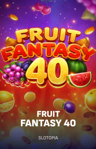 Fruit Fantasy 40